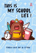 This is My School Life