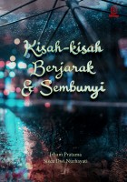 Kisah-kisah Berjarak dan Sembunyi