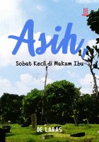 Asih Sobat Kecil di Makam Ibu hitam putih